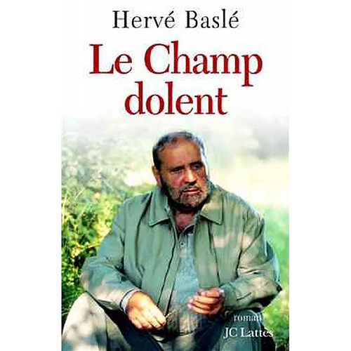 Le champ dolent · Occasion