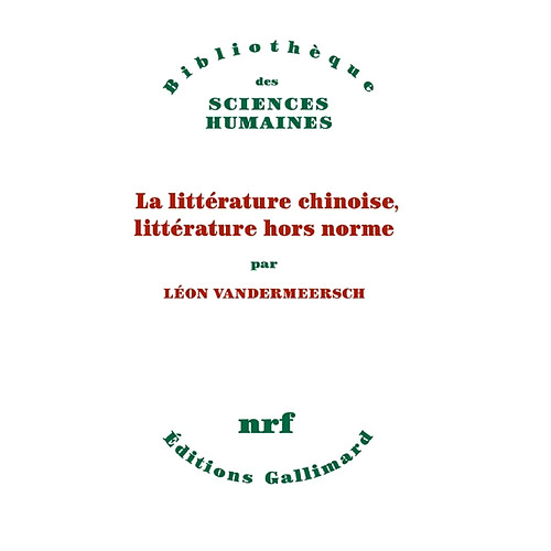 La littérature chinoise, littérature hors norme · Occasion