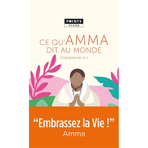 Enseignements d'une sage d'aujourd'hui. Vol. 1. Ce qu'Amma dit au monde · Occasion