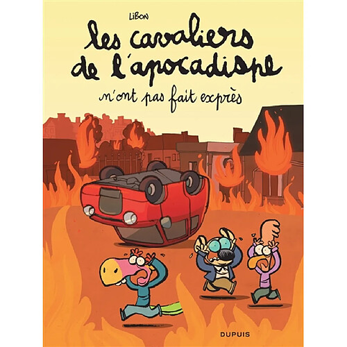 Les cavaliers de l'apocadispe. Vol. 2. Les cavaliers de l'apocadispe n'ont pas fait exprès · Occasion