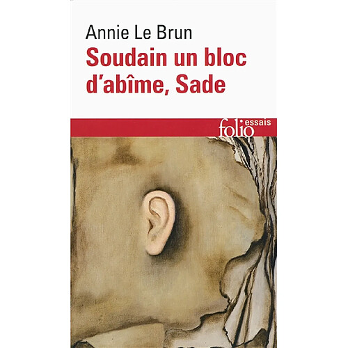 Soudain un bloc d'abîme, Sade