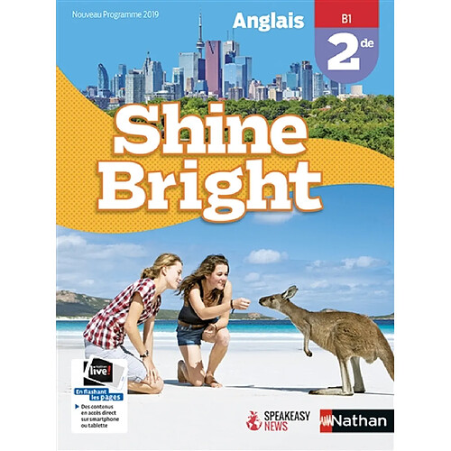 Shine bright, anglais 2de, B1 : nouveau programme 2019 · Occasion