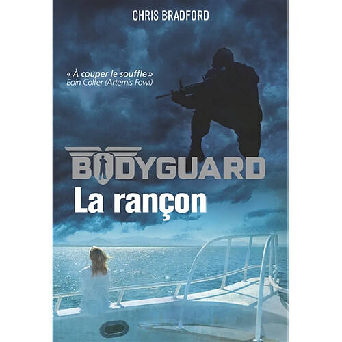 Bodyguard. Vol. 2. La rançon · Occasion