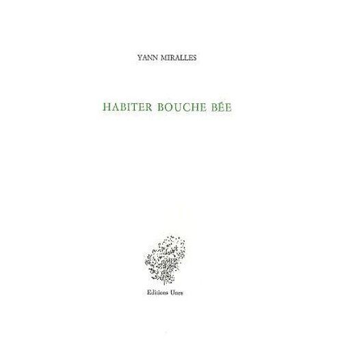 Habiter bouche bée · Occasion