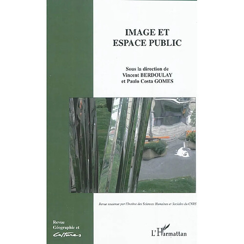 Géographie et cultures, n° 73. Image et espace public · Occasion