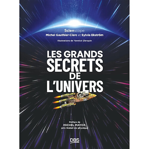 Les grands secrets de l'Univers