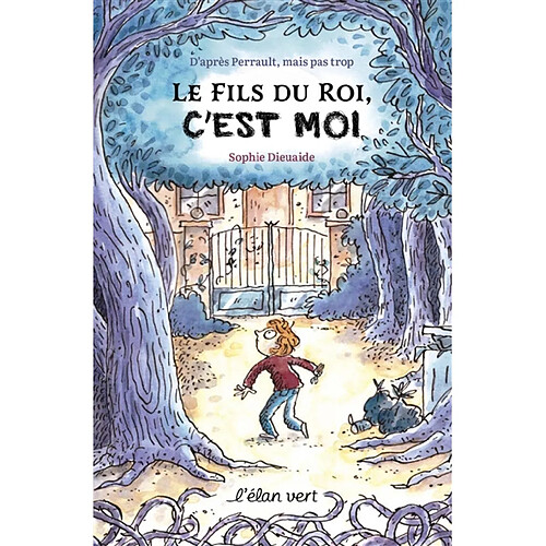 Le fils du roi, c'est moi