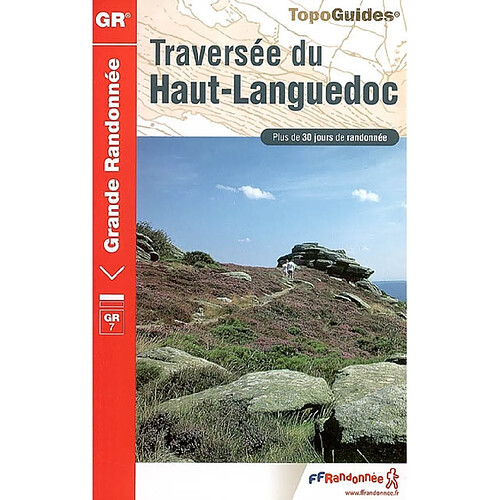 Traversée du haut Languedoc : Parc naturel régional du haut Languedoc : plus de 30 jours de randonnée · Occasion