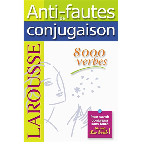 Anti-fautes de conjugaison : 8.000 verbes · Occasion