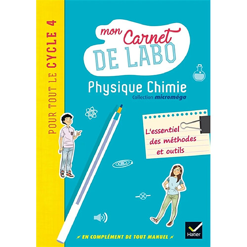 Physique chimie pour tout le cycle 4 : mon carnet de labo