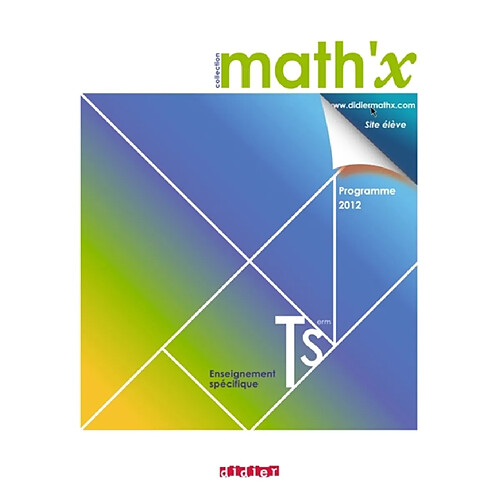 Math'x Terminale S, enseignement spécifique : programme 2012 : petit format · Occasion