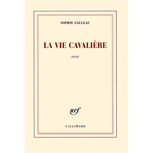 La vie cavalière : récit · Occasion