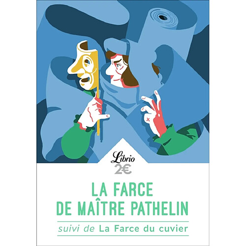 La farce de maître Pathelin. La farce du cuvier · Occasion