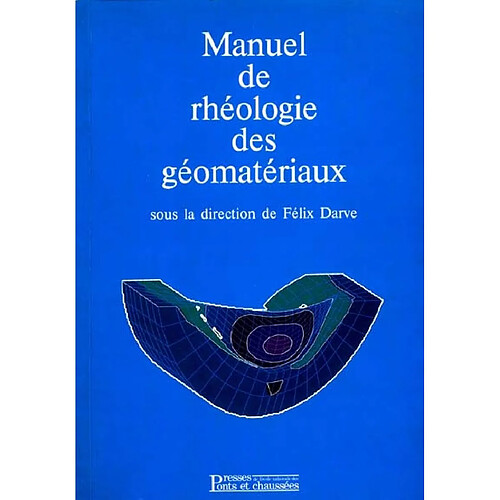 Manuel de rhéologie des géomatériaux · Occasion