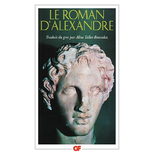 Le Roman d'Alexandre : vie d'Alexandre de Macédoine · Occasion