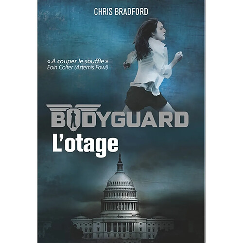 Bodyguard. Vol. 1. L'otage · Occasion