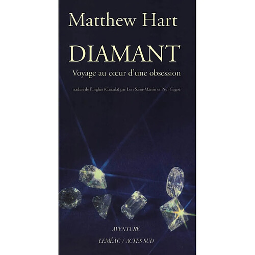 Diamant : voyage au coeur d'une obsession · Occasion