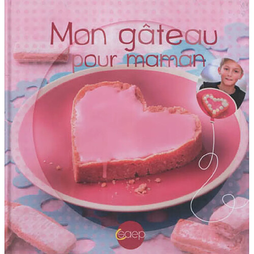 Mon gâteau pour maman