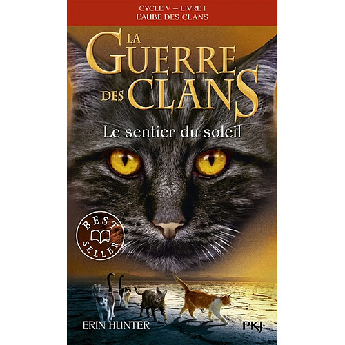 La guerre des clans : cycle 5, l'aube des clans. Vol. 1. Le sentier du soleil