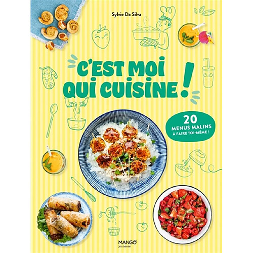 C'est moi qui cuisine ! : 20 menus malins à faire toi-même ! · Occasion