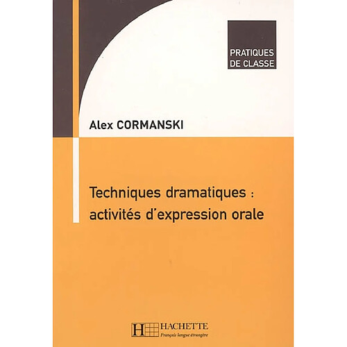 Techniques dramatiques : activités d'expression orale · Occasion