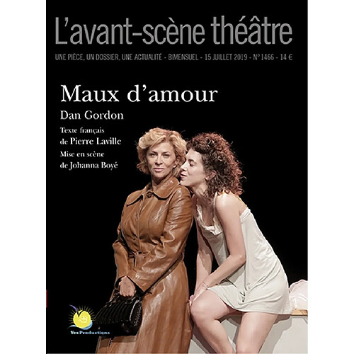 Avant-scène théâtre (L'), n° 1466. Maux d'amour · Occasion