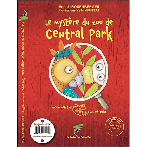 Les enquêtes de Tom et Lola. Le mystère du zoo de Central Park. The mystery of the Central Park zoo disappearances. Tom and Lola's investigations. Le mystère du zoo de Central Park. The mystery of the Central Park zoo disappearances · Occasion