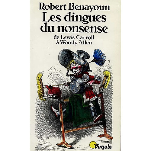 Les Dingues du nonsense : de Lewis Carroll à Woody Allen · Occasion