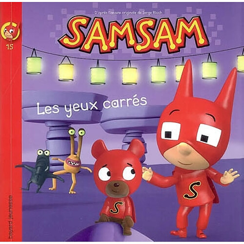 SamSam. Vol. 15. Les yeux carrés · Occasion