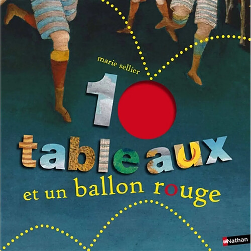 10 tableaux et un ballon rouge · Occasion