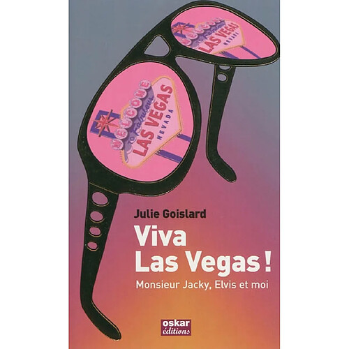 Viva Las Vegas ! : monsieur Jacky, Elvis et moi · Occasion