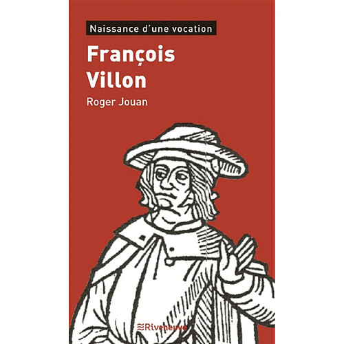 François Villon : naissance d'une vocation · Occasion