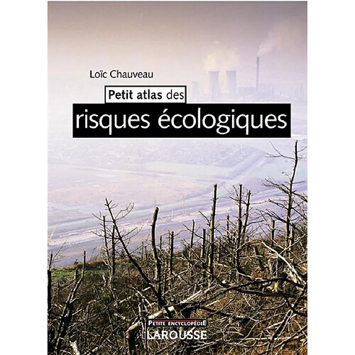 Petit atlas des risques écologiques · Occasion