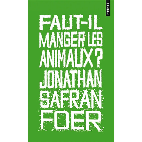 Faut-il manger les animaux ? · Occasion