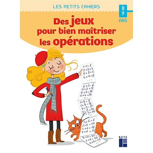 Des jeux pour bien maîtriser les opérations : 8-9 ans