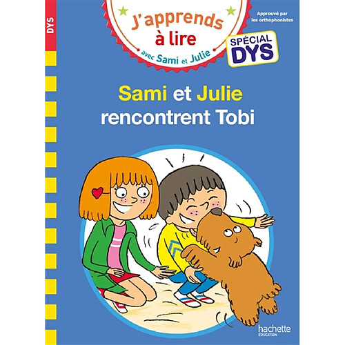 Sami et Julie rencontrent Tobi : spécial dys