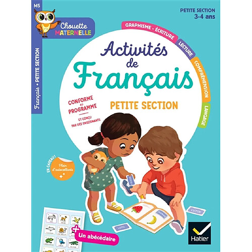 Activités de français : petite section, 3-4 ans : conforme au programme