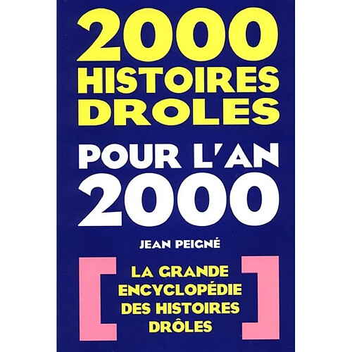 2.000 histoires drôles pour l'an 2000 · Occasion