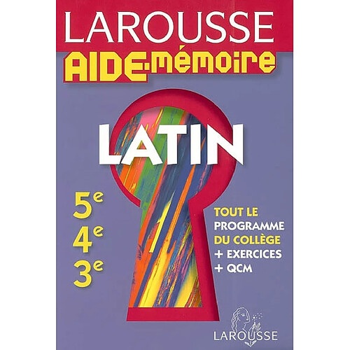 Latin 5e, 4e, 3e : tout le programme du collège + exercices + QCM · Occasion