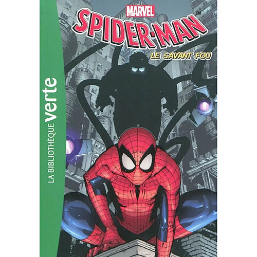 Spider-Man. Vol. 3. Le savant fou · Occasion