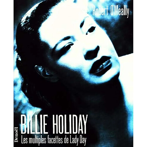 Billie Holiday : les multiples facettes de lady Day · Occasion