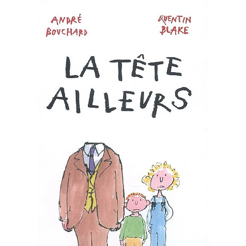 La tête ailleurs