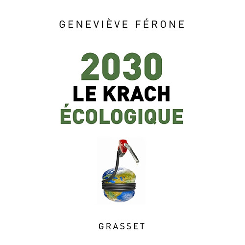 2030, le krach écologique · Occasion