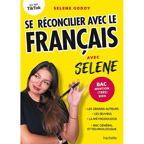 Se réconcilier avec le français : avec Selene : bac mention (très) bien · Occasion