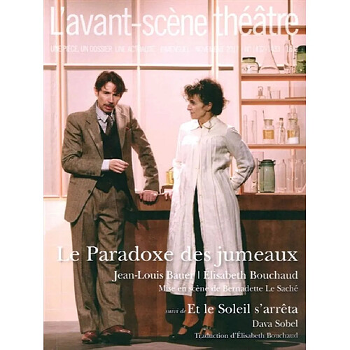 Avant-scène théâtre (L'), n° 1432-1433. Le paradoxe des jumeaux · Occasion