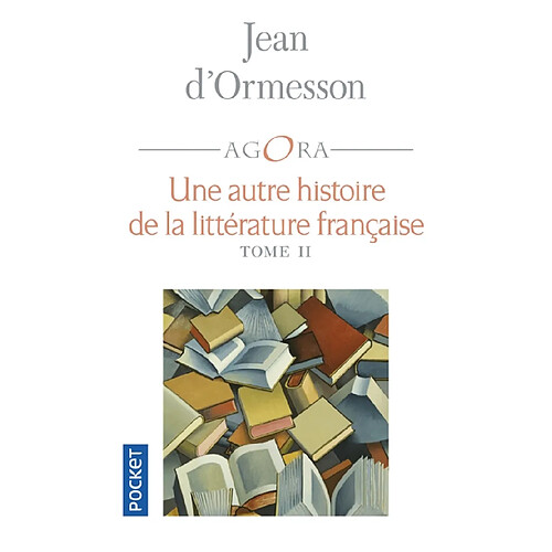 Une autre histoire de la littérature française. Vol. 2 · Occasion