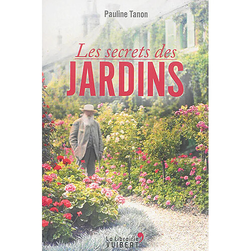 Les secrets des jardins · Occasion