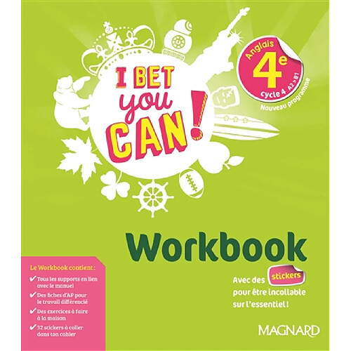 I bet you can ! anglais 4e, cycle 4, A2-B1 : nouveau programme : workbook