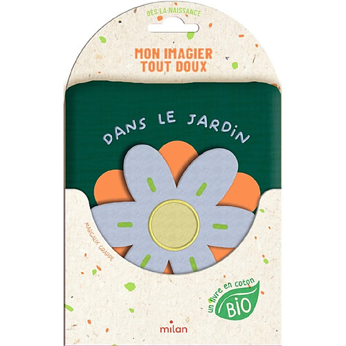 Dans le jardin : un livre en coton bio