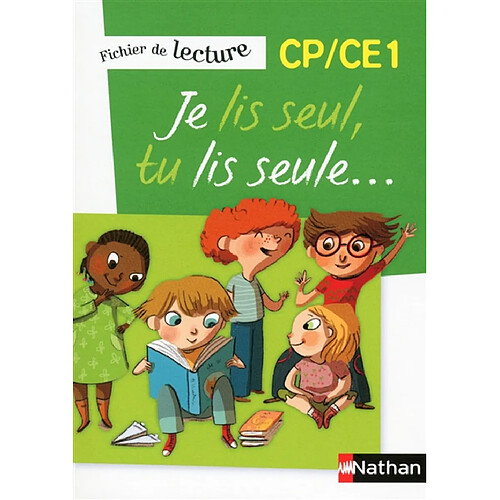 Je lis seul, tu lis seule CP-CE1 : fichier de lecture